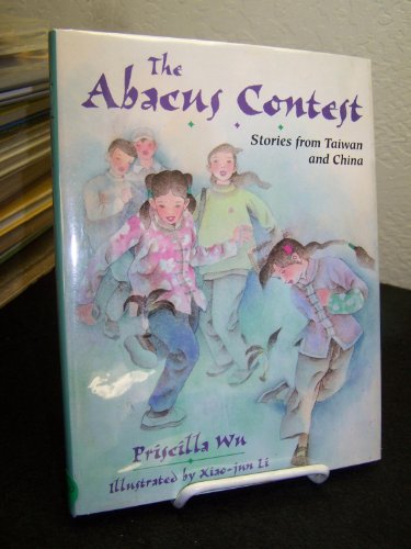 9781555912437: The Abacus Contest: Stories from Taiwan and China (World Stories Series)