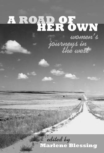 9781555913076: A Road of Her Own: Women's Journeys in the West [Lingua Inglese]