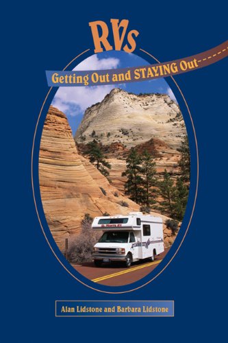 Stock image for RVs: Getting Out and Staying Out for sale by SecondSale