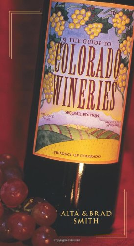 9781555913144: Guide To Colorado Wineries