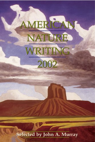 AMERICAN NATURE WRITING 2002