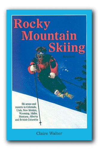 9781555913304: Rocky Mountain Skiing