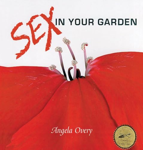 Stock image for Sex in Your Garden for sale by Prairie Creek Books LLC.