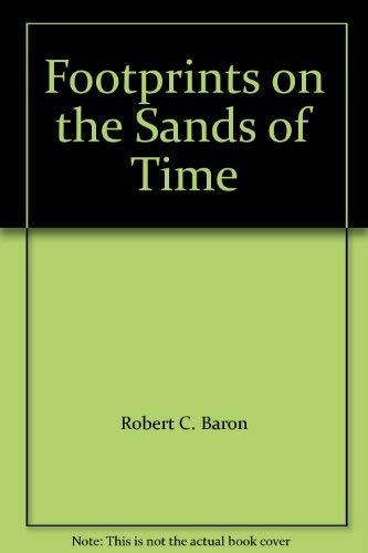 Beispielbild fr Footprints on the Sands of Time zum Verkauf von Books From California