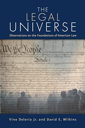 Beispielbild fr The Legal Universe : Observations on the Foundations of American Law zum Verkauf von Better World Books