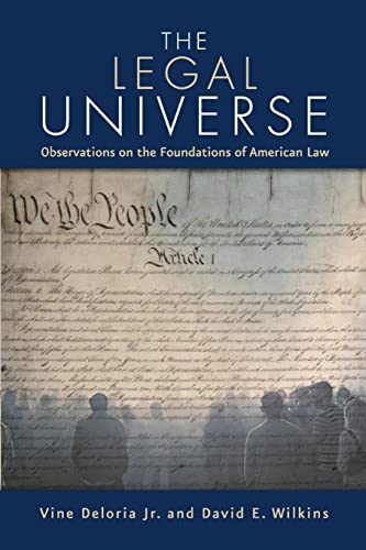 Stock image for The Legal Universe: Observations of the Foundations of American Law for sale by Goodwill