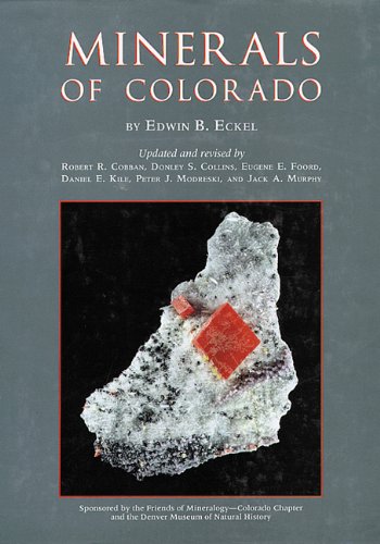 9781555913656: Minerals of Colorado