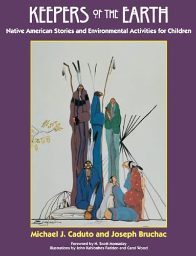 Beispielbild fr Keepers of the Earth: Native American Stories and Environmental Activities for Children zum Verkauf von Dream Books Co.
