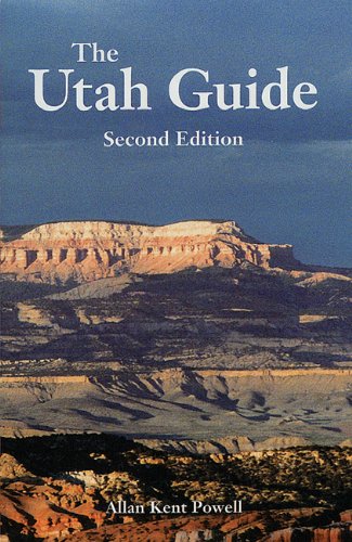 Stock image for The Utah Guide, 2nd Edition for sale by Newsboy Books