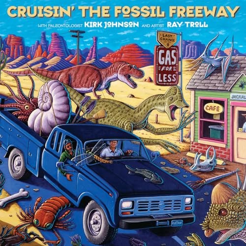 Beispielbild fr Cruisin' the Fossil Freeway zum Verkauf von Better World Books
