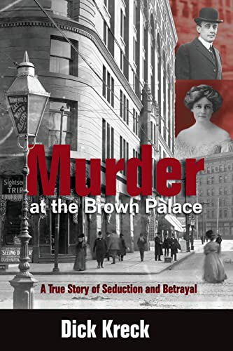Beispielbild fr Murder at the Brown Palace: A True Story of Seduction and Betrayal zum Verkauf von Gulf Coast Books