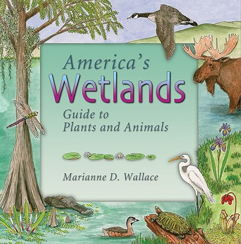 Beispielbild fr America's Wetlands: Guide to Plants and Animals (America's Ecosystems) zum Verkauf von SecondSale