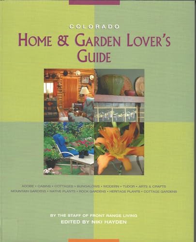 Stock image for Colorado Home & Garden Lover's Guide for sale by Black and Read Books, Music & Games