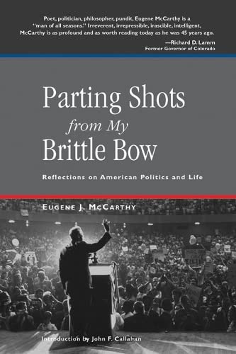 Imagen de archivo de Parting Shots from By Brittle Bow: Reflections on American Politics and Life a la venta por BookHolders