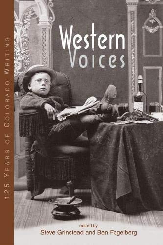 Imagen de archivo de Western Voices: 125 Years of Colorado Writing a la venta por Dream Books Co.