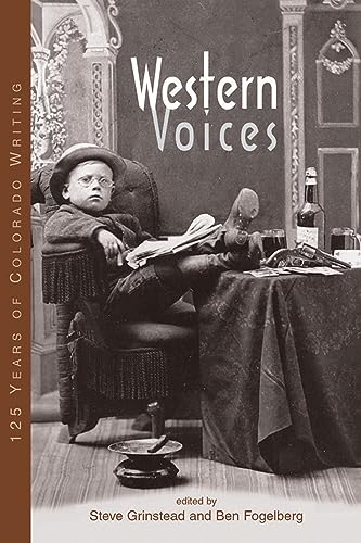 9781555915315: Western Voices: 125 Years Of Colorado Writing