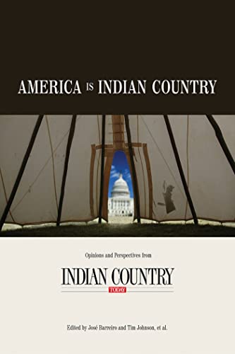 Stock image for America Is Indian Country: The Best of Indian Country Today for sale by Irish Booksellers