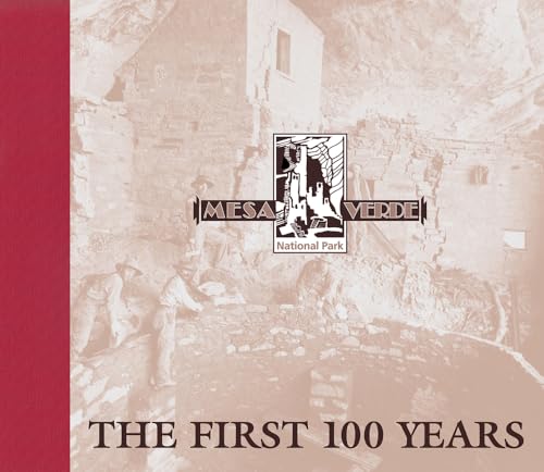 Beispielbild fr Mesa Verde National Park: The First 100 Years zum Verkauf von GF Books, Inc.
