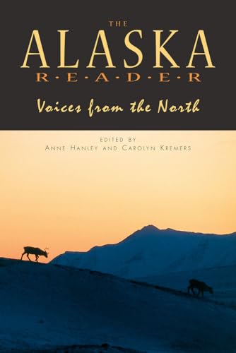 Stock image for Alaska Reader: Voices from the North for sale by Goodwill of Colorado