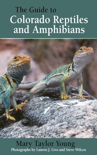 Imagen de archivo de The Guide to Colorado Reptiles and Amphibians a la venta por Dream Books Co.