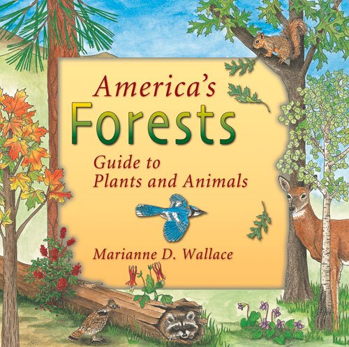 9781555915957: America's Forests: Guide to Plants and Animals (America's Ecosystems)