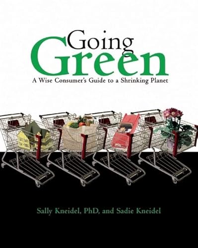 Beispielbild fr Going Green : A Wise Consumer's Guide to a Shrinking Planet zum Verkauf von Better World Books: West