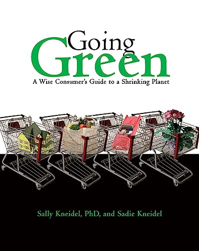 Stock image for Going Green : A Wise Consumer's Guide to a Shrinking Planet for sale by Better World Books: West