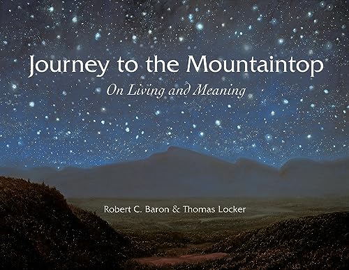 Stock image for Journey to the Mountaintop: On Living and Meaning for sale by More Than Words