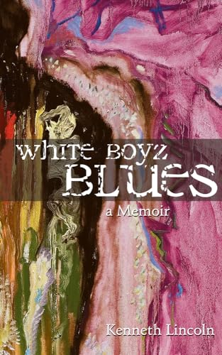 Imagen de archivo de White Boyz Blues a la venta por Open Books