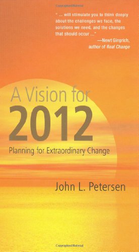 Stock image for A Vision For 2012 : Planning for Extraordinary Change for sale by Better World Books: West