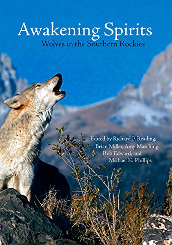 Imagen de archivo de Awakening Spirits : Wolves in the Southern Rockies a la venta por Better World Books: West