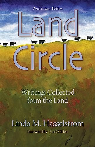 Imagen de archivo de Land Circle, Anniversary Edition : Writings Collected from the Land a la venta por Better World Books: West