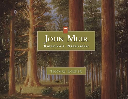 Imagen de archivo de John Muir: America's Naturalist (Images of Conservationists) a la venta por Dream Books Co.