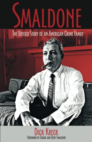 Imagen de archivo de Smaldone: The Untold Story of an American Crime Family a la venta por Goodwill of Colorado