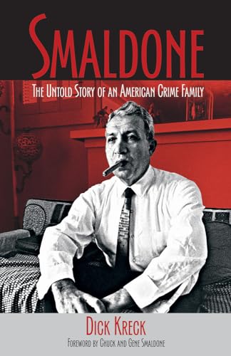 9781555917067: Smaldone: The Untold Story of an American Crime Family