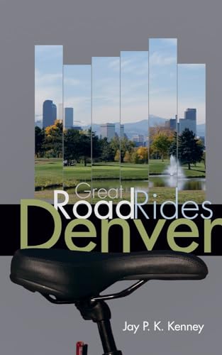 Imagen de archivo de Great Road Rides Denver a la venta por Gulf Coast Books