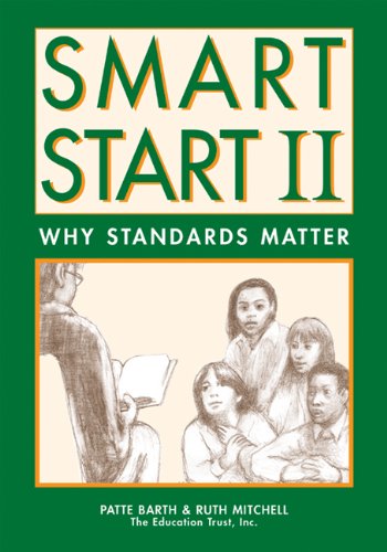 Imagen de archivo de Smart Start II: Why Standards Matter a la venta por Academybookshop
