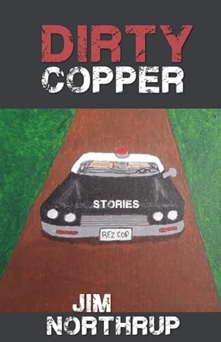 Imagen de archivo de Dirty Copper a la venta por Better World Books