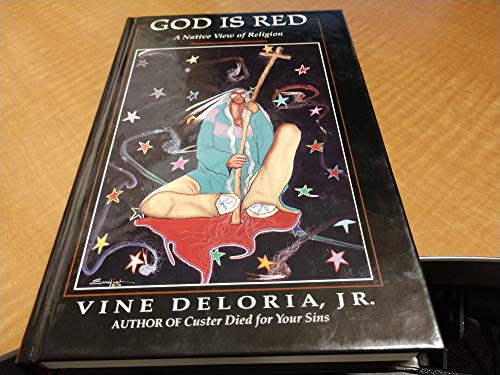 Stock image for God Is Red: A Native View of Religion for sale by Ergodebooks