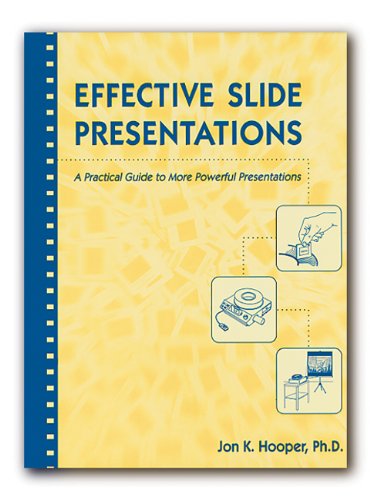 9781555919184: Effective Slide Presentations: A Practical Guide to More Powerful Presentations