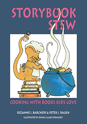 Stock image for Storybook Stew: Cooking With Books Kids Love for sale by Revaluation Books