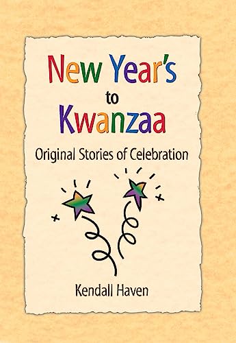 9781555919627: NEW YEAR'S TO KWANZAA: Original Stories of Celebration