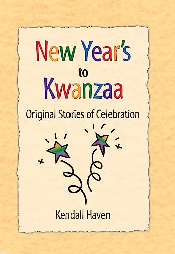 Imagen de archivo de New Year's to Kwanzaa: Original Stories of Celebration a la venta por ThriftBooks-Dallas
