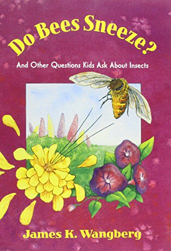9781555919634: Do Bees Sneeze?: And Other Questions Kids Ask about Insects