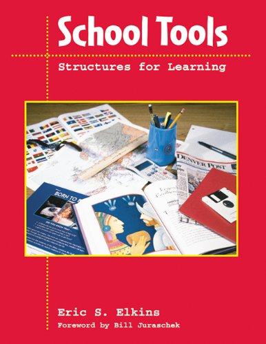 Imagen de archivo de School Tools : Structures for Learning a la venta por Better World Books: West