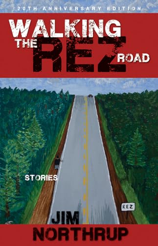 Walking the Rez Road: Stories