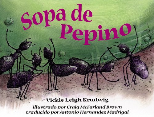 Stock image for Sopa de Pepino = Cucumber Soup for sale by ThriftBooks-Dallas