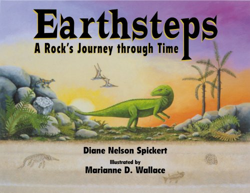 Stock image for Earthsteps : A Rock's Journey Through Time for sale by Better World Books