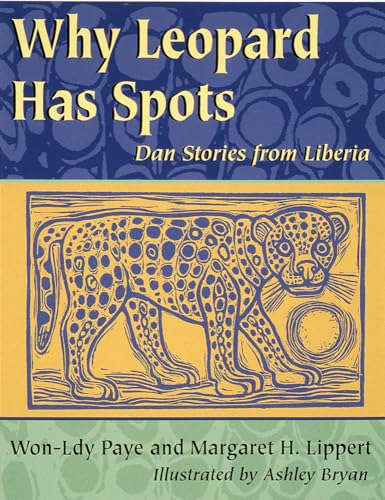 Stock image for Why Leopard Has Spots: Dan Stories from Liberia (World Stories) for sale by Dream Books Co.