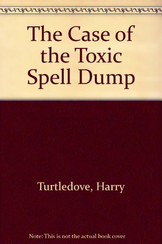9781555940249: The Case of the Toxic Spell Dump